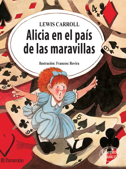 Detalles del título Alicia en el país de las maravillas de Lewis Carroll - Disponible